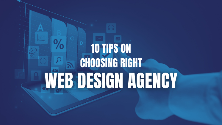 10 best tips on choosing a Web Design Agency